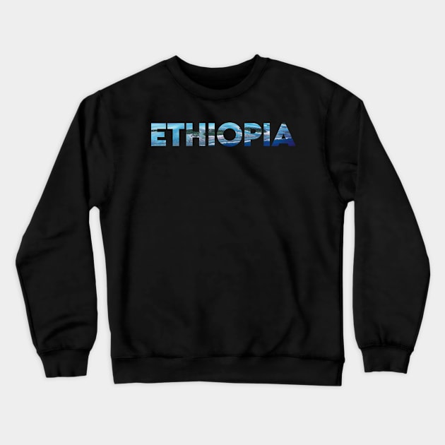 Ethiopia trip vacation gifts. Perfect present for mother dad friend him or her Crewneck Sweatshirt by SerenityByAlex